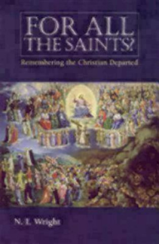 Libro For All the Saints N T Wright