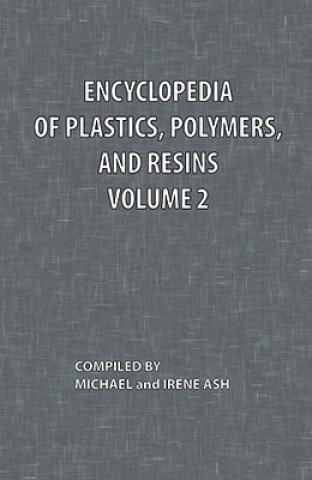 Kniha Encyclopedia of Plastics, Polymers, and Resins Volume 2 