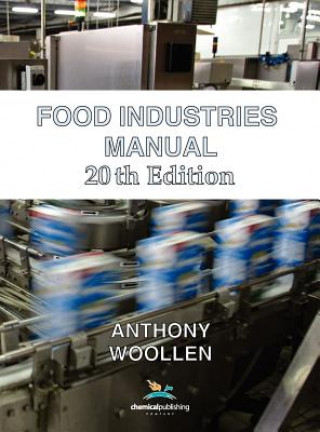 Carte Food Industries Manual 20th Ed. Anthony Woollen