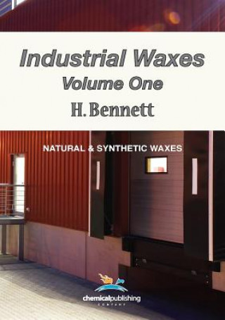 Buch Industrial Waxes, Vol. 1, Natural and Synthetic Waxes H. Bennett