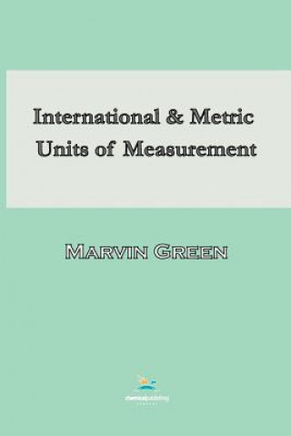 Książka International and Metric Units of Measurement Marvin Green