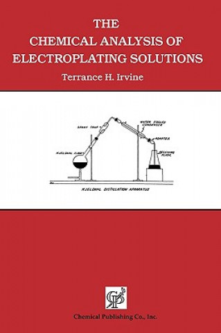 Könyv Chemical Analysis of Electroplating Solutions Terrance H. Irvine