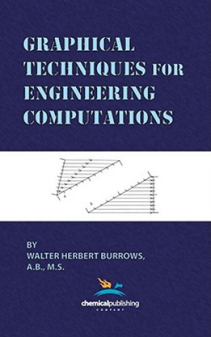 Knjiga Graphical Techniques for Engineering Computations Walter Herbert Burrows