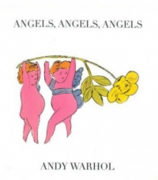 Книга Angels, Angels, Angels Andy Warhol