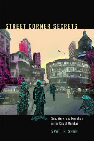 Книга Street Corner Secrets Svati Pragna Shah