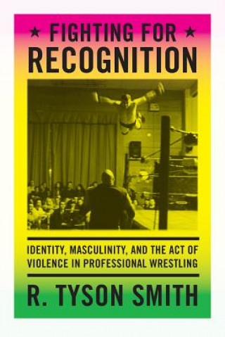 Книга Fighting for Recognition R Tyson Smith