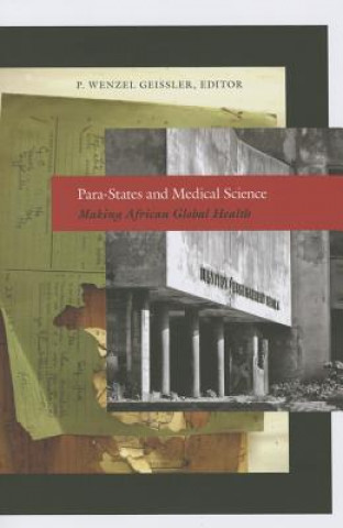 Knjiga Para-States and Medical Science Paul Wenzel Geissler