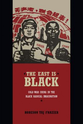 Libro East Is Black Robeson Taj Frazier