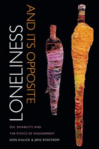 Libro Loneliness and Its Opposite Don Kulick