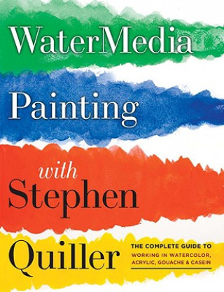 Книга Watermedia Painting with Stephen Quiller Stephen Quiller