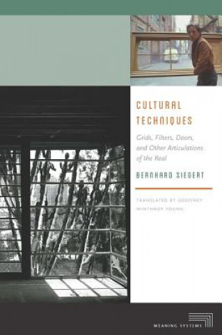 Kniha Cultural Techniques Bernhard Siegert
