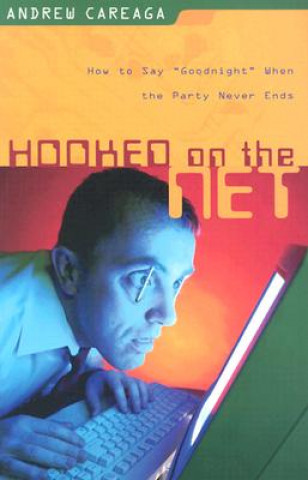 Buch Hooked on the Net Andrew Careaga