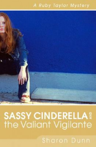 Libro Sassy Cinderella and the Valiant Vigilante Sharon Dunn