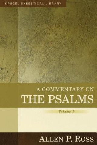 Kniha Commentary on the Psalms Allen P Ross