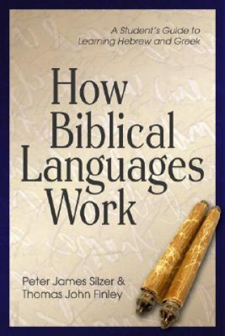 Book How Biblical Languages Work Thomas John Finley