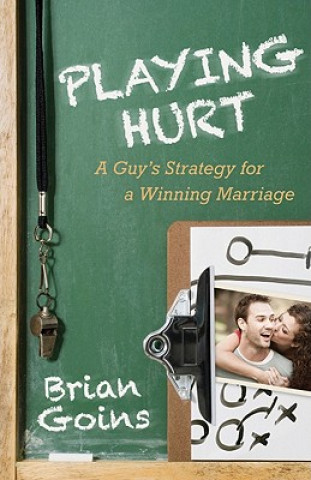 Knjiga Playing Hurt Brian Goins