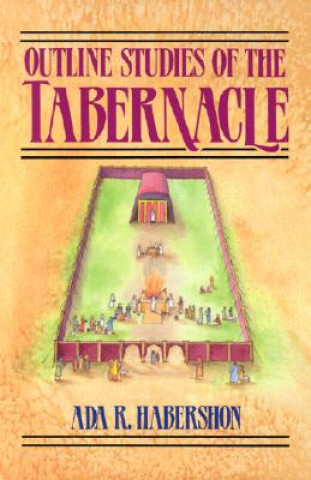 Carte Outline Studies of the Tabernacle Ada R. Habershon