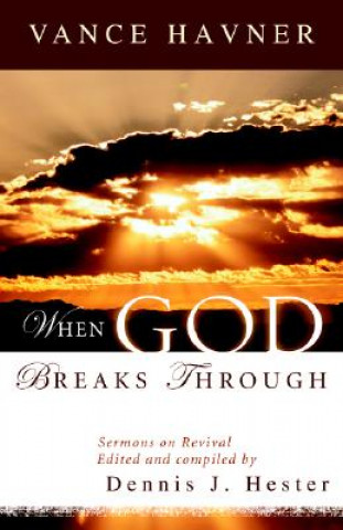 Книга When God Breaks Through Vance Havner