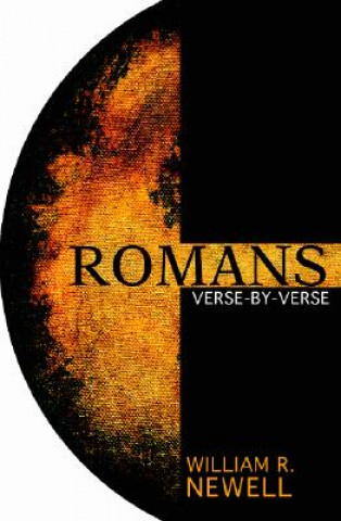 Könyv Romans: Verse-By-Verse William R. Newell