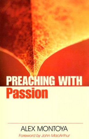 Book Preaching with Passion Alex Montoya