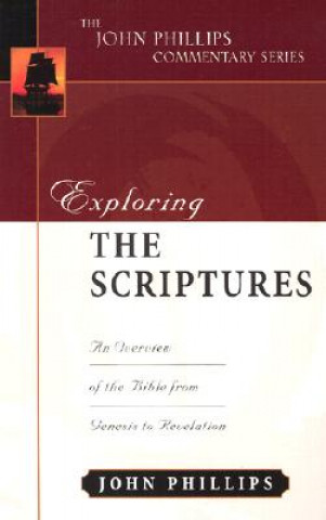 Kniha Exploring the Scriptures John Phillips