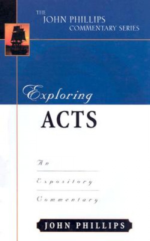 Buch Exploring Acts John Phillips