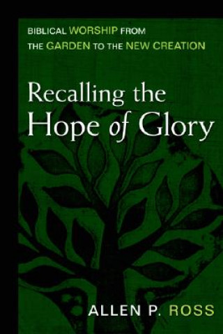 Boek Recalling the Hope of Glory Allen P Ross