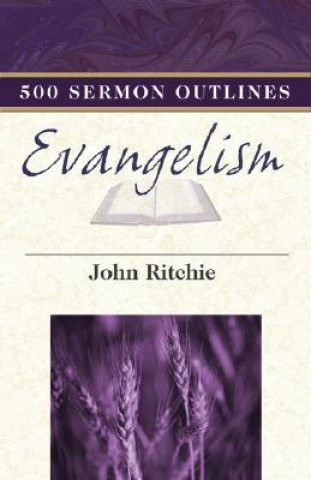 Книга 500 Sermon Outlines on Evangelism John Ritchie