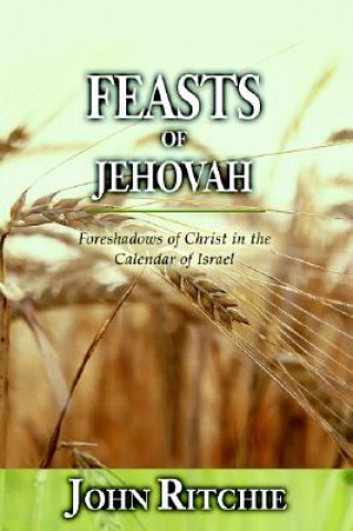 Buch Feasts of Jehovah John Ritchie