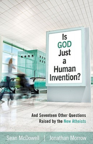 Carte Is God Just a Human Invention? Sean McDowell