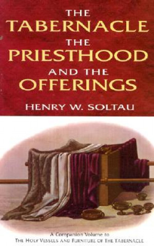 Libro Tabernacle, Priesthood & Offer H. Soltua