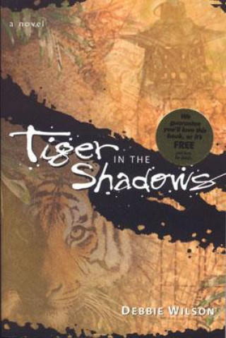 Könyv Tiger in the Shadows Debbie Wilson