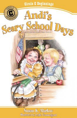 Kniha Andi's Scary School Days Susan K Marlow