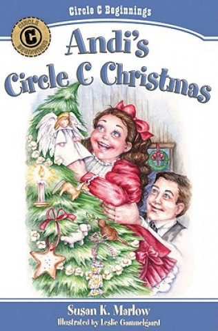 Könyv Andi's Circle C Christmas Susan K Marlow