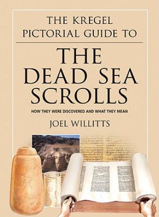 Βιβλίο Kregel Pictorial Guide to the Dead Sea Scrolls Joel Willitts