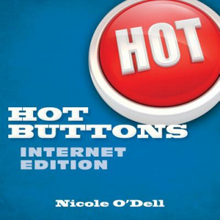 Book Hot Buttons, Internet Edition Nicole O'Dell