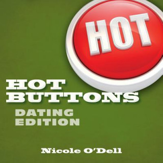 Книга Hot Buttons, Dating Edition Nicole O'Dell