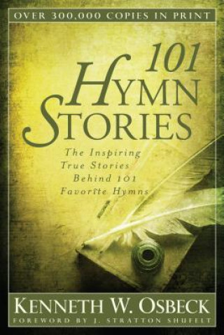 Knjiga 101 Hymn Stories Kenneth W Osbeck