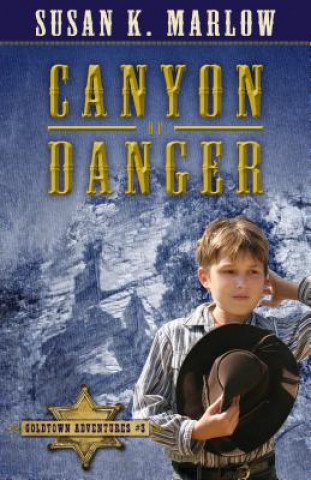 Carte Canyon of Danger Susan K. Marlow
