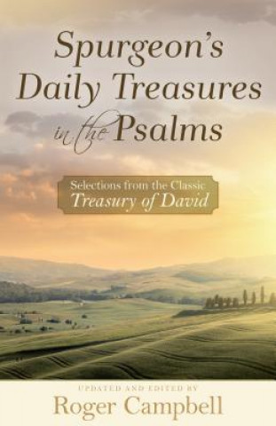 Carte Spurgeon's Daily Treasures in the Psalms Roger Campbell