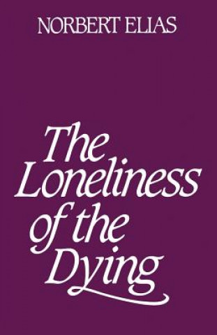 Book Loneliness of the Dying Norbert Elias