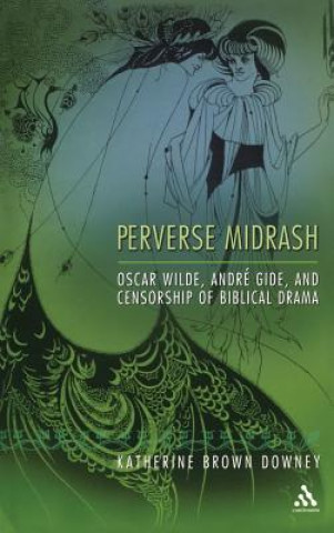 Knjiga Perverse Midrash Katharine Brown Downey