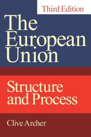 Könyv European Union Clive Archer