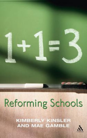 Libro Reforming Schools Kimberly Kinsler