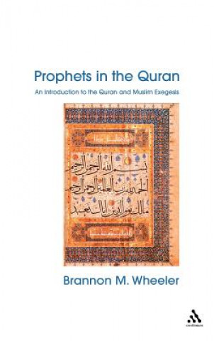 Carte Prophets in the Quran Brannon Wheeler
