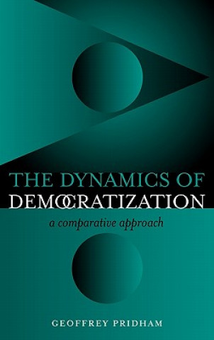 Carte Dynamics of Democratization Geoffrey Pridham