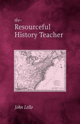Carte Resourceful History Teacher John Lello