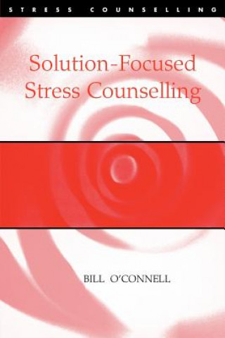 Livre Solution-Focused Stress Counselling Bill O'Connell