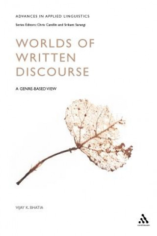 Kniha Worlds of Written Discourse BHATIA