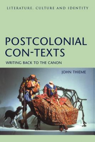 Könyv Postcolonial Con-Texts John Thieme